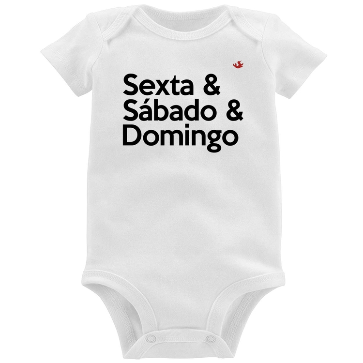 Body Bebê Sexta & Sábado & Domingo