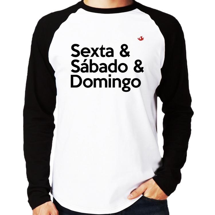 Camiseta Raglan Sexta & Sábado & Domingo Manga Longa
