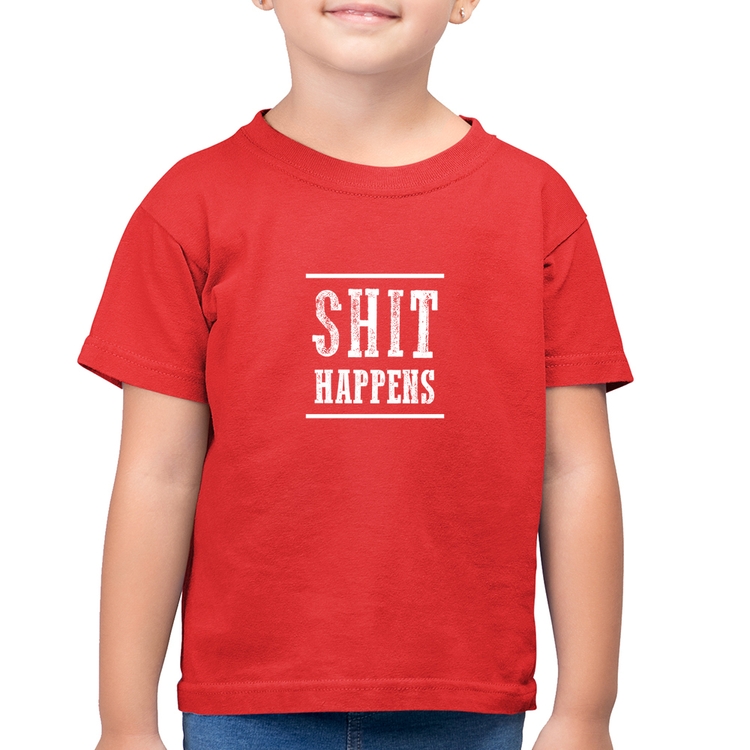 Camiseta Algodão Infantil Shit Happens - Vermelha