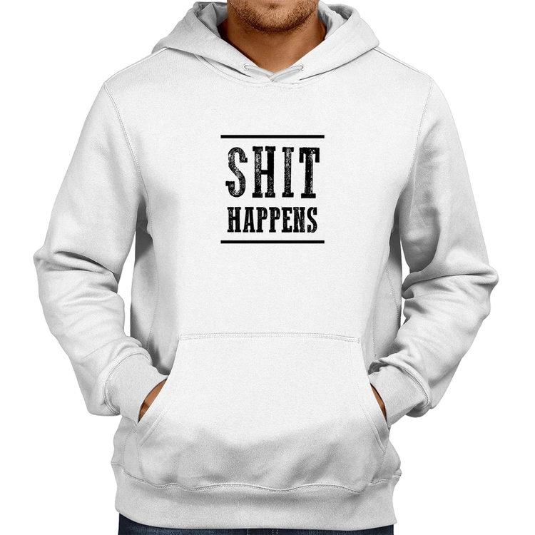 Moletom Shit Happens - Branco