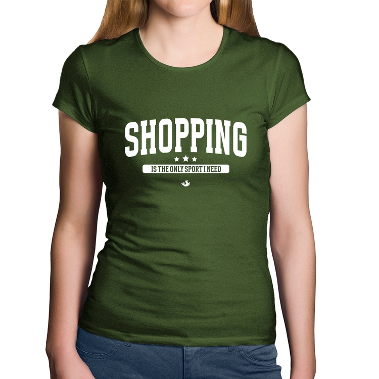 Baby Look Algodão Shopping is the only sport I need - Musgo