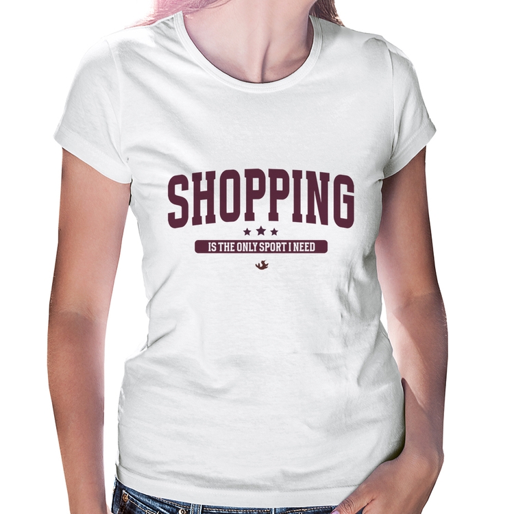Baby Look Shopping is the only sport I need