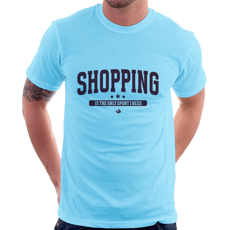 Camiseta Shopping is the only sport I need - Azul Bebê