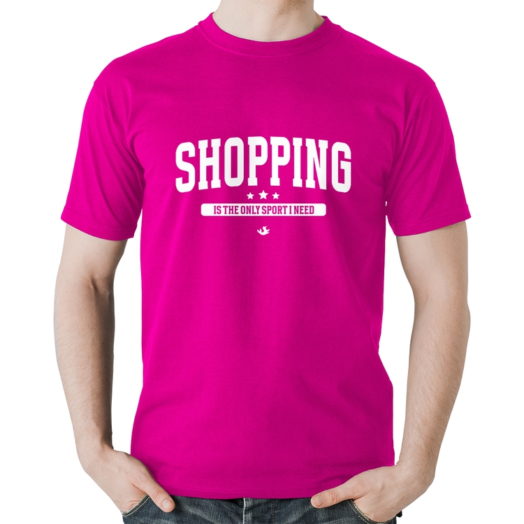 Camiseta Algodão Shopping is the only sport I need - Rosa