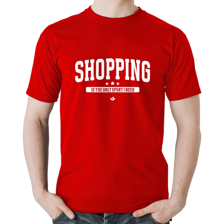 Camiseta Algodão Shopping is the only sport I need - Vermelha