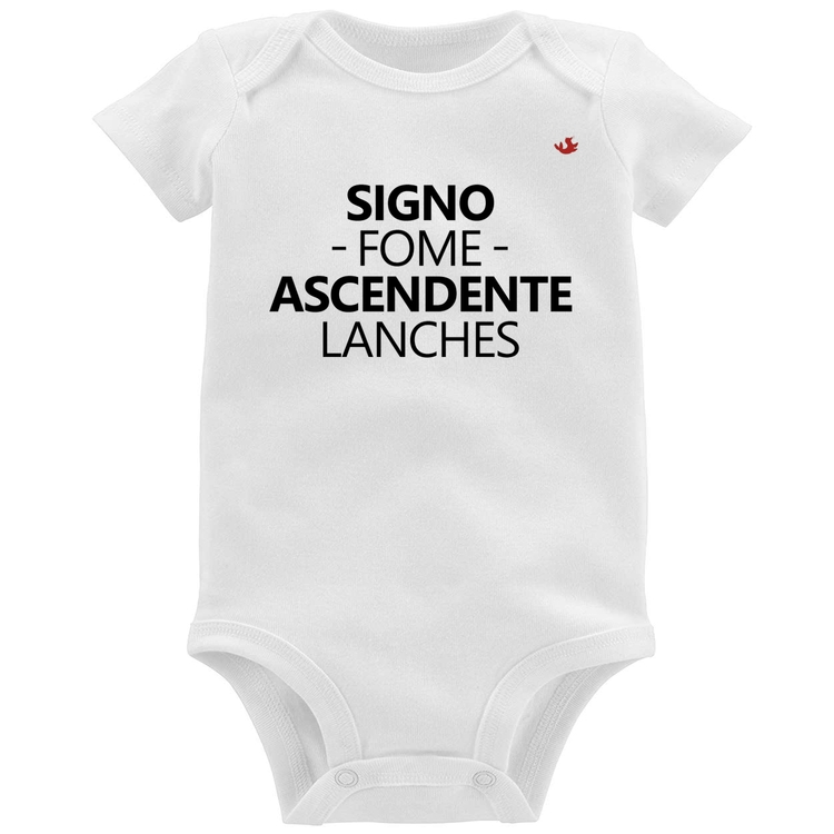 Body Bebê Signo: fome - Ascendente: lanches