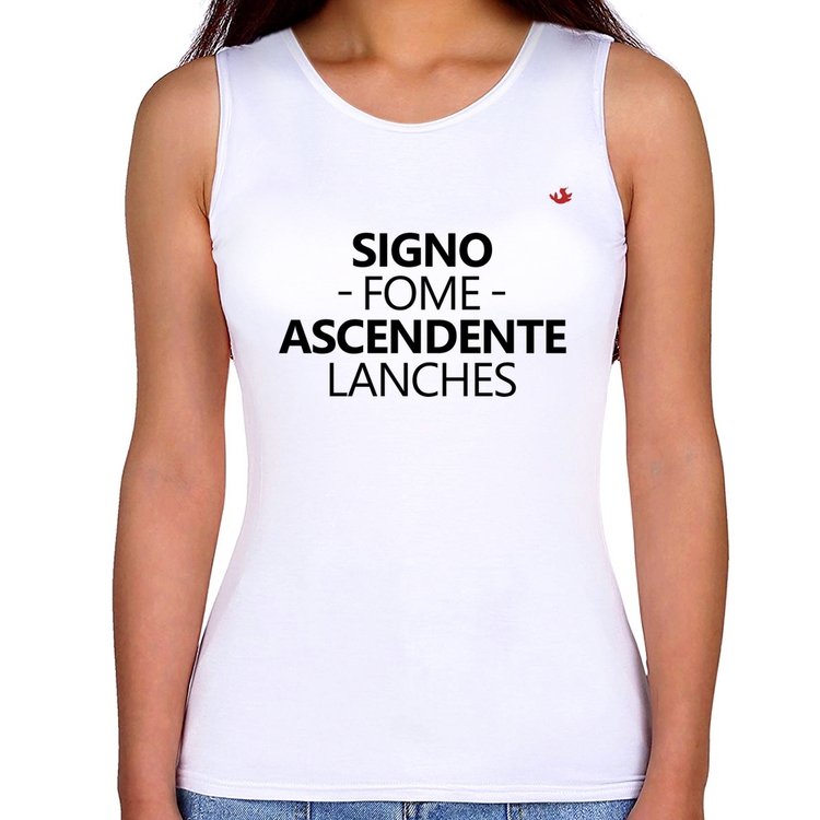 Regata Feminina Signo: fome - Ascendente: lanches
