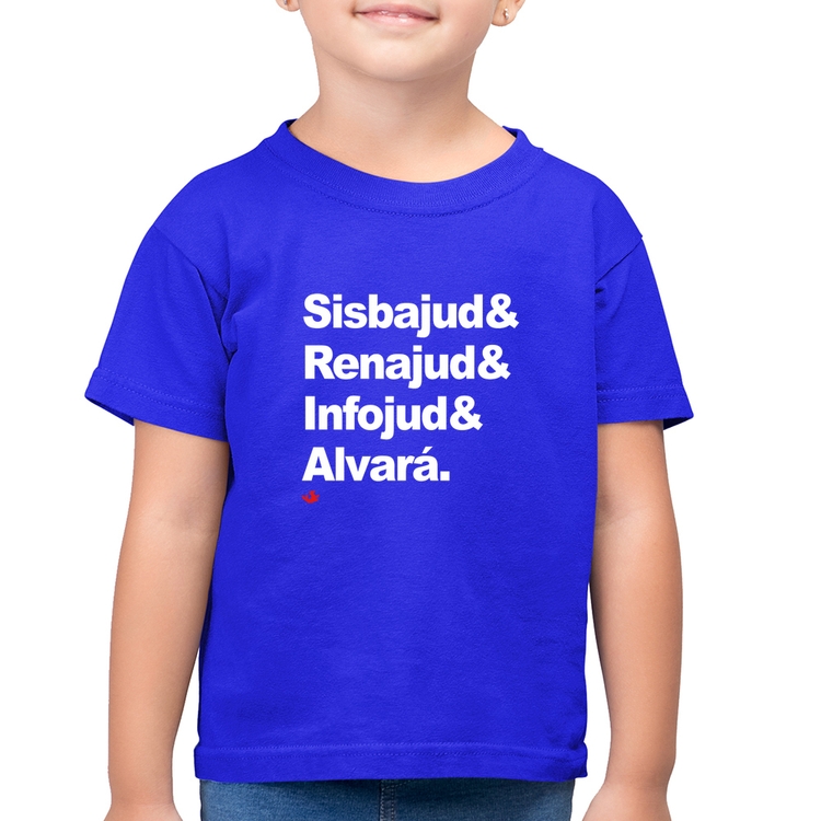 Camiseta Algodão Infantil Sisbajud & Renajud & Infojud & Alvará - Azul Royal