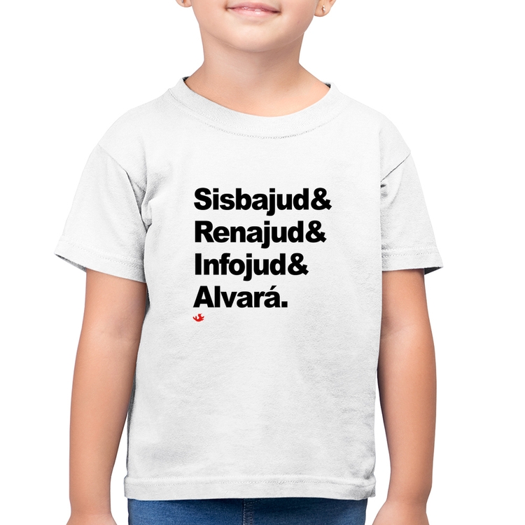 Camiseta Algodão Infantil Sisbajud & Renajud & Infojud & Alvará - Branca