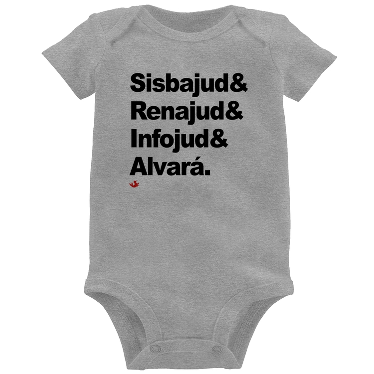 Body Bebê Sisbajud & Renajud & Infojud & Alvará - Cinza