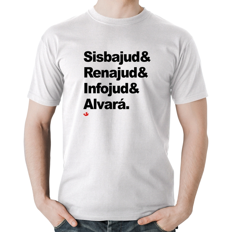 Camiseta Algodão Sisbajud & Renajud & Infojud & Alvará - Branca