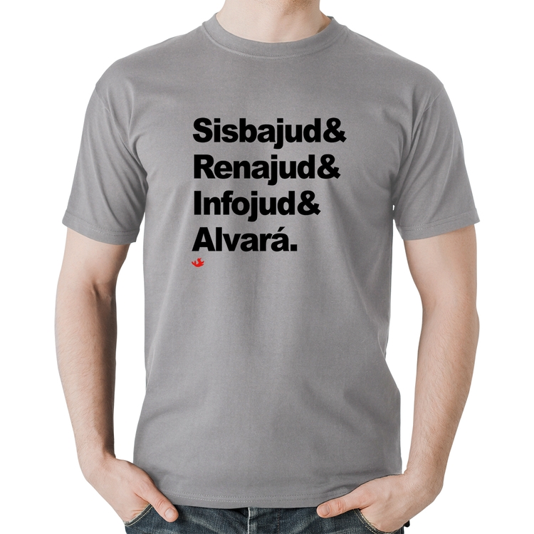 Camiseta Algodão Sisbajud & Renajud & Infojud & Alvará - Cinza