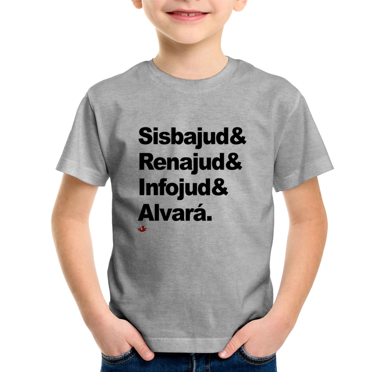 Camiseta Infantil Sisbajud & Renajud & Infojud & Alvará - Cinza