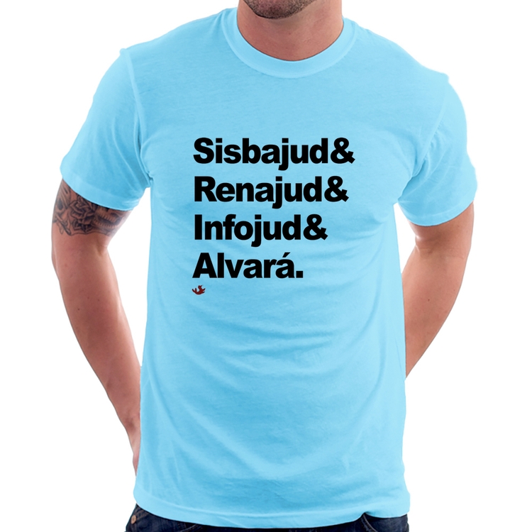 Camiseta Sisbajud & Renajud & Infojud & Alvará - Azul Bebê