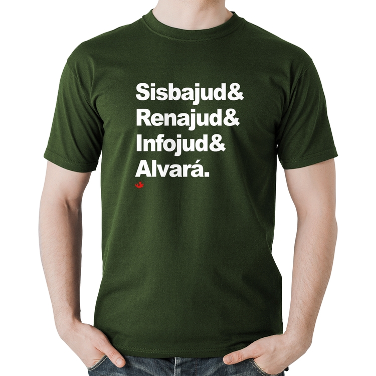 Camiseta Algodão Sisbajud & Renajud & Infojud & Alvará - Musgo