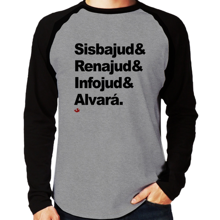 Camiseta Raglan Sisbajud & Renajud & Infojud & Alvará Manga Longa - Cinza/Preto