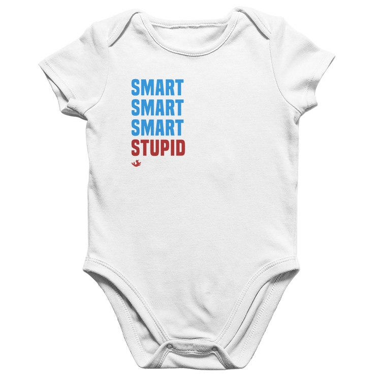Body Bebê Algodão Smart Things, Stupid People - Branco