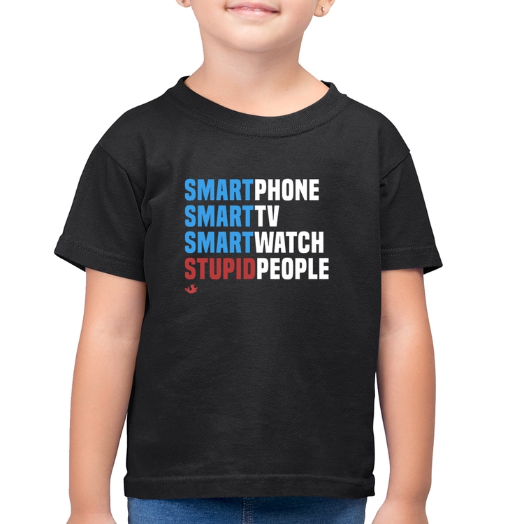 Camiseta Algodão Infantil Smart Things, Stupid People