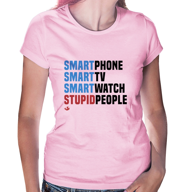 Baby Look Smart Things, Stupid People - Rosa Bebê