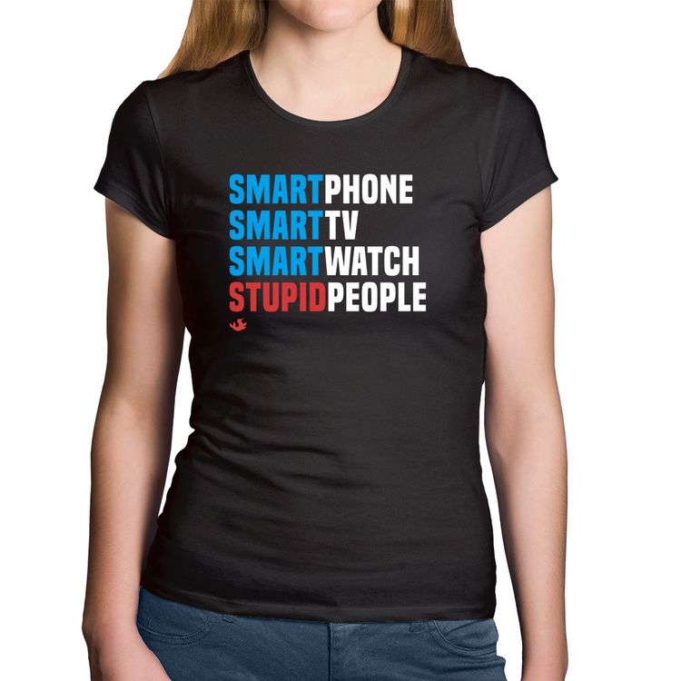 Baby Look Algodão Smart Things, Stupid People