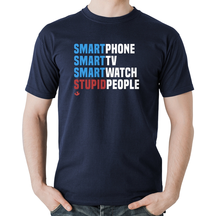 Camiseta Algodão Smart Things, Stupid People - Marinho