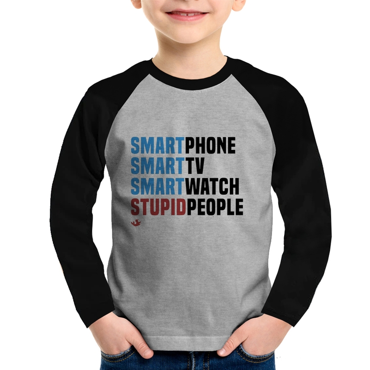 Camiseta Raglan Infantil Smart Things, Stupid People Manga Longa - Cinza/Preto
