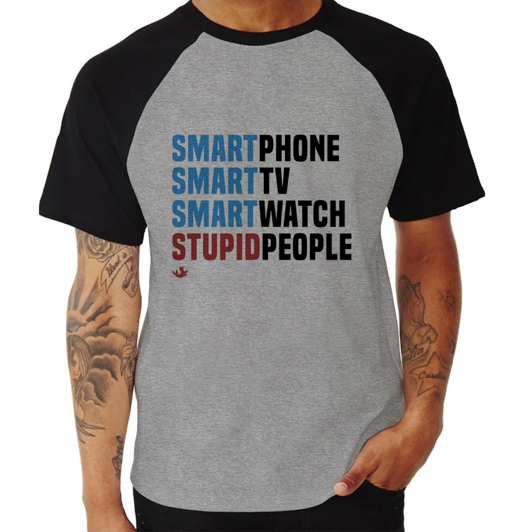 Camiseta Raglan Smart Things, Stupid People - Cinza/Preto