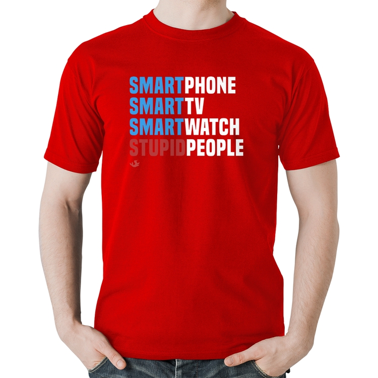 Camiseta Algodão Smart Things, Stupid People - Vermelha