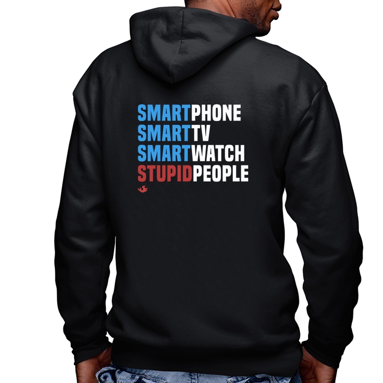 Blusa Moletom Smart Things, Stupid People Masculina com Capuz e Zíper