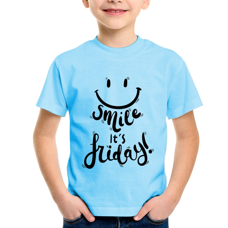 Camiseta Infantil Smile, It's Friday! - Azul Bebê