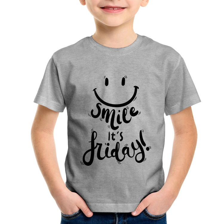 Camiseta Infantil Smile, It's Friday! - Cinza