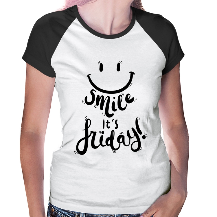 Baby Look Raglan Smile, It's Friday!