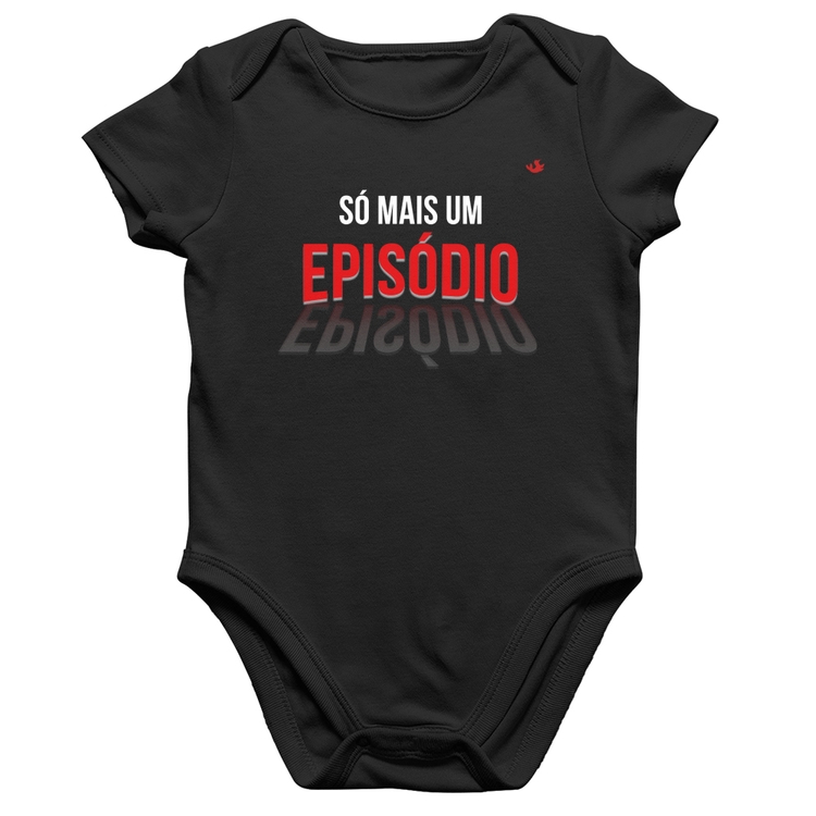 Body Bebê Algodão Só mais um episódio