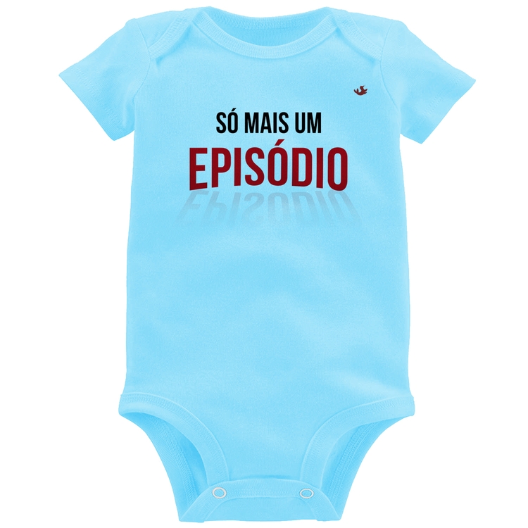 Body Bebê Só mais um episódio - Azul Bebê