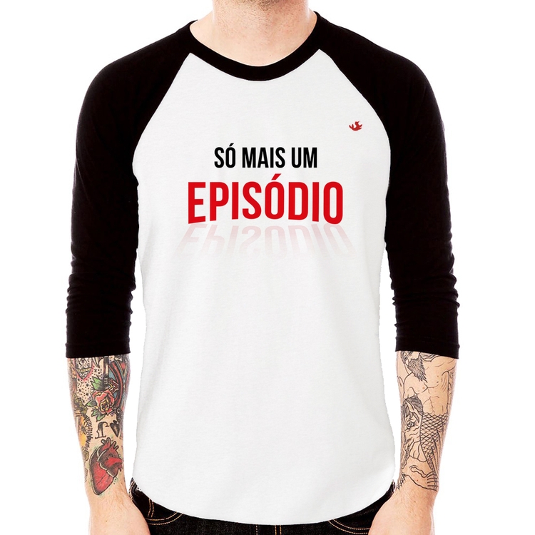 Camiseta Raglan Só mais um episódio Manga 3/4