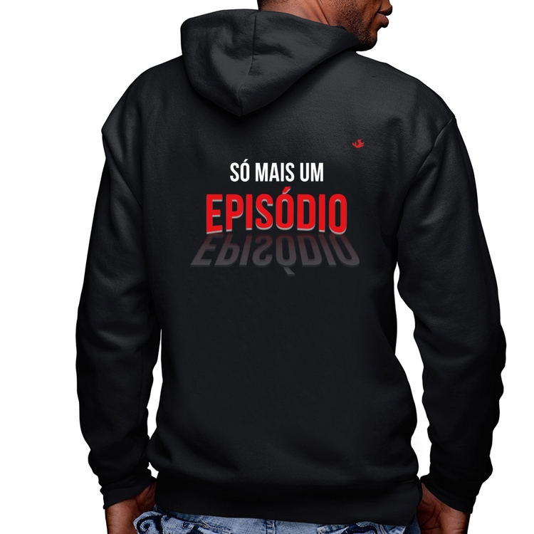 Blusa Moletom Só mais um episódio Masculina com Capuz e Zíper