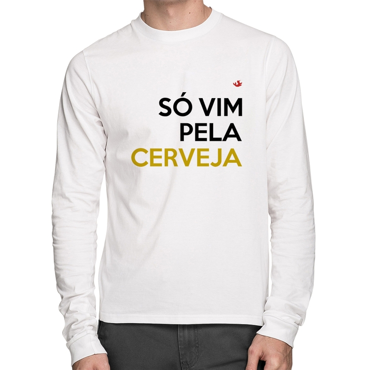 Camiseta Algodão Só vim pela cerveja Manga Longa - Branca