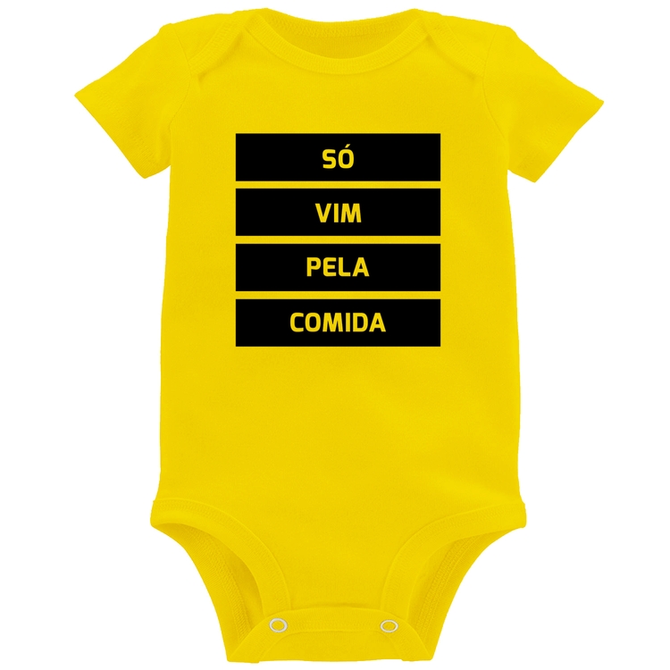 Body Bebê Só vim pela comida - Amarelo