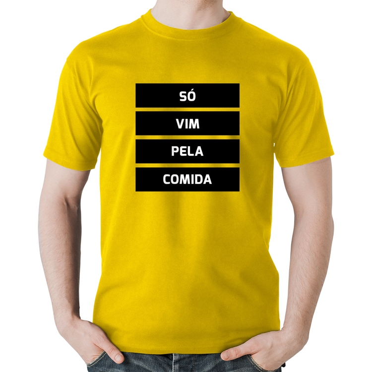 Camiseta Algodão Só vim pela comida - Amarela