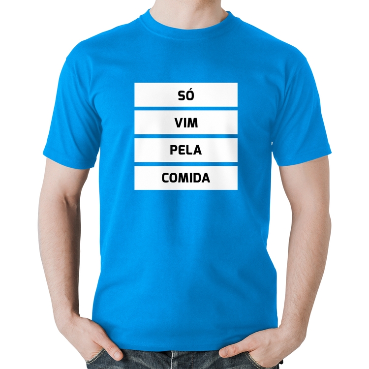 Camiseta Algodão Só vim pela comida - Azul