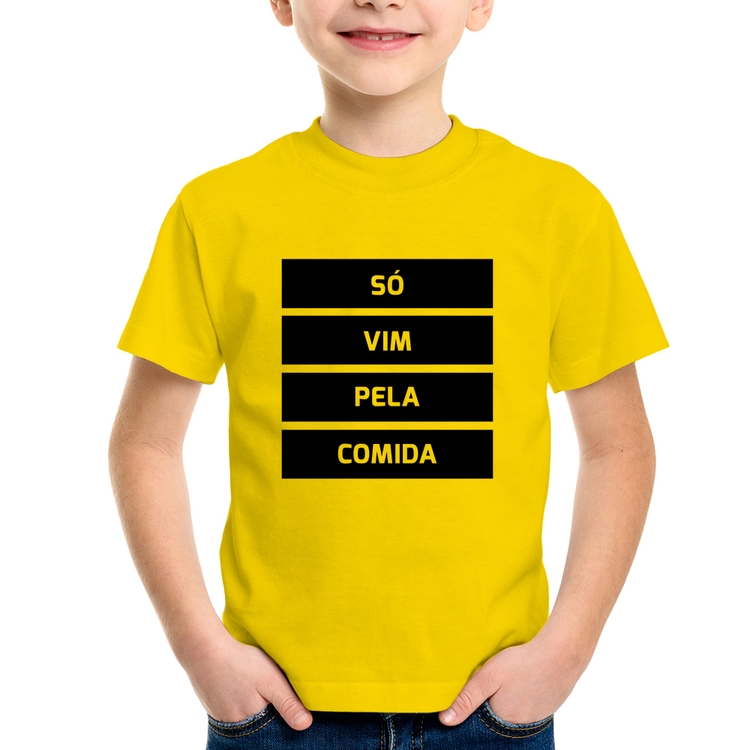 Camiseta Infantil Só vim pela comida - Amarela