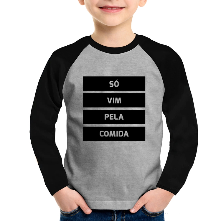 Camiseta Raglan Infantil Só vim pela comida Manga Longa - Cinza/Preto