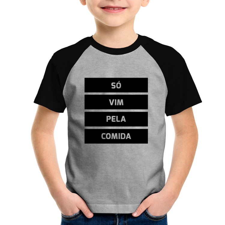 Camiseta Raglan Infantil Só vim pela comida - Cinza/Preto