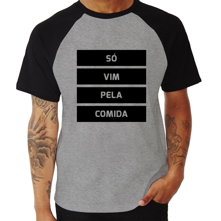 Camiseta Raglan Só vim pela comida - Cinza/Preto