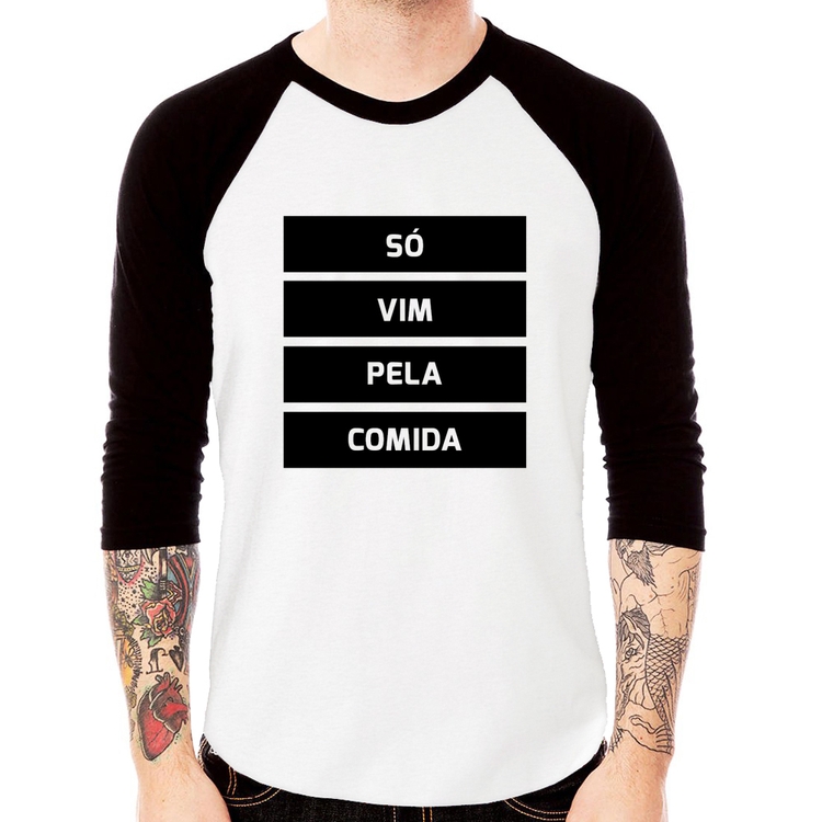 Camiseta Raglan Só vim pela comida Manga 3/4