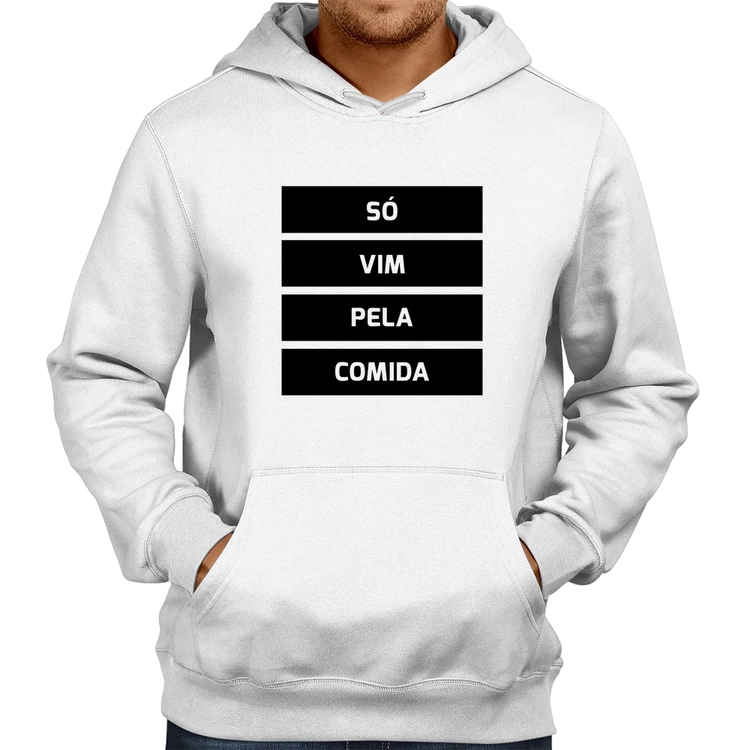 Moletom Só vim pela comida - Branco