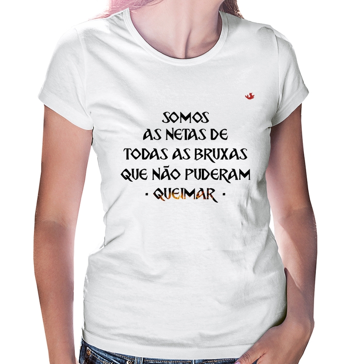 Baby Look Somos as netas de todas as bruxas que não puderam queimar