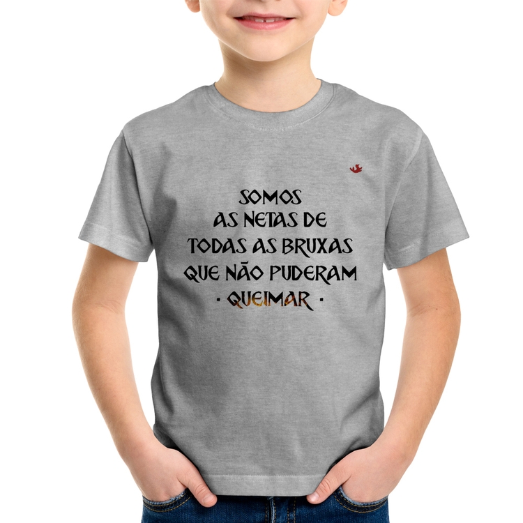 Camiseta Infantil Somos as netas de todas as bruxas que não puderam queimar - Cinza