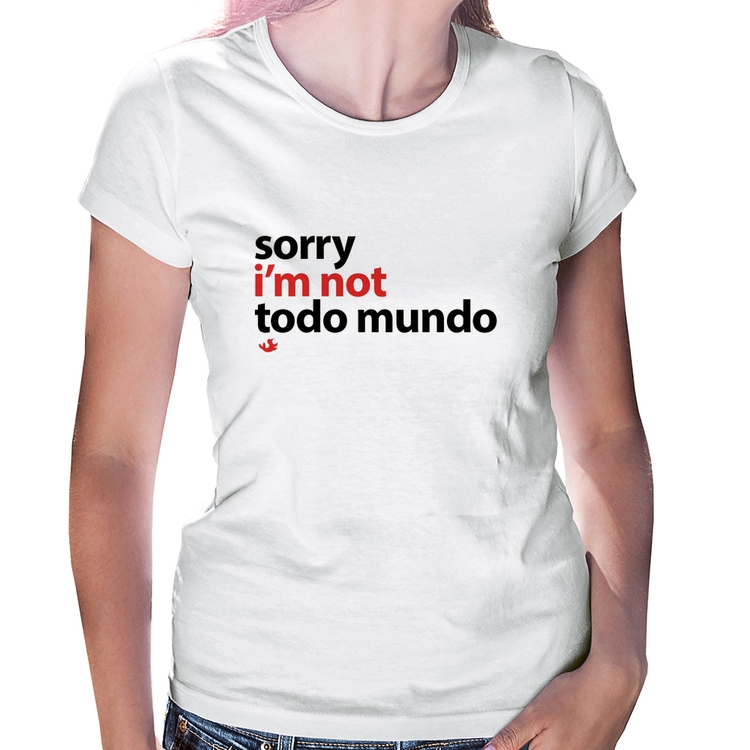 Baby Look Sorry, I'm not todo mundo