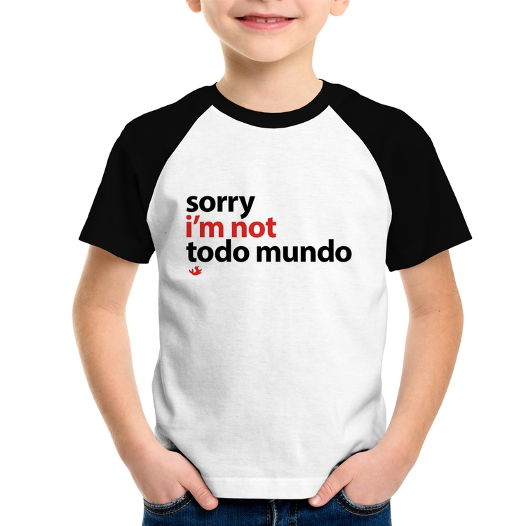 Camiseta Raglan Infantil Sorry, I'm not todo mundo
